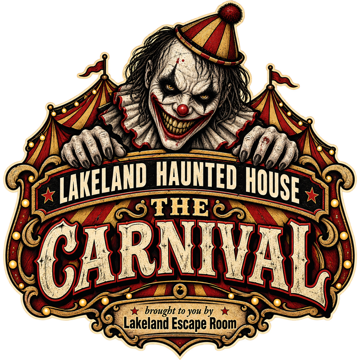 Lakeland Haunted House — The Carnival, brought to you by Lakeland Escape Room